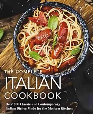 The Complete Italian Cookbook